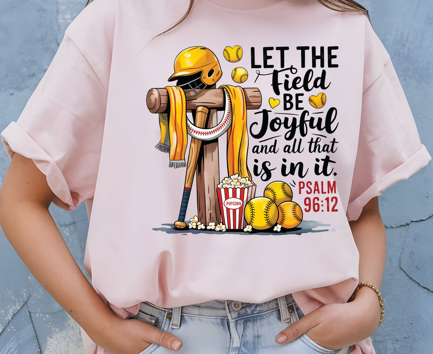 Let The Field Be Joyful T Shirt Psalm 96:12 Baseball Tee Christian Sports Shirt Adult Youth Toddler Baby Religious Gift Baseball Coach Tee
