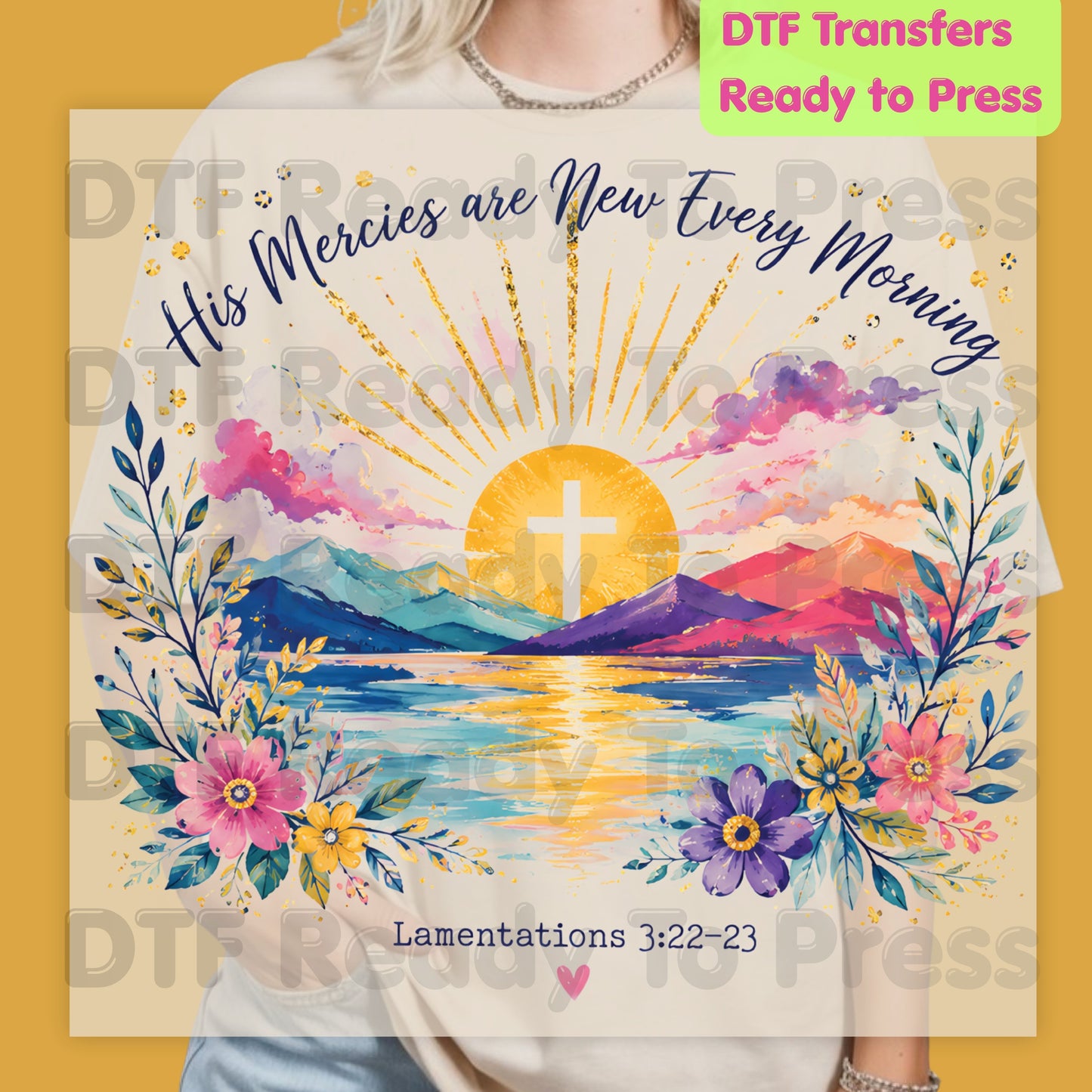 His Mercies Are New Every Morning DTF Transfer Ready to Press