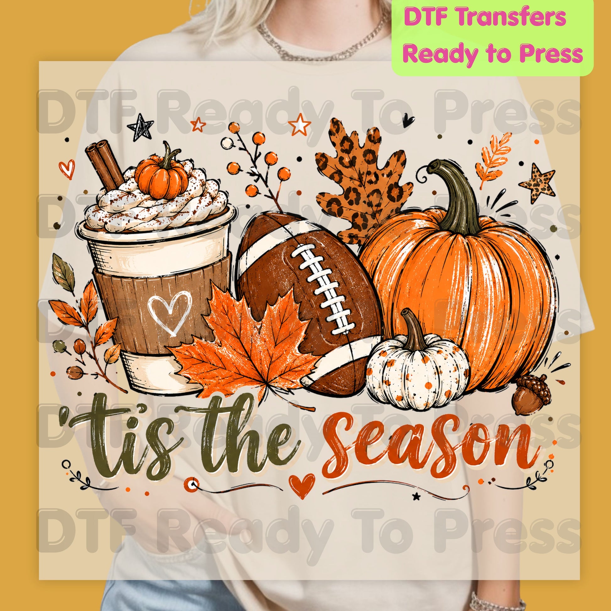 Tis the Season Football DTF Transfers, Fall Pumpkin Spice Coffee Thanksgiving Ready to Press