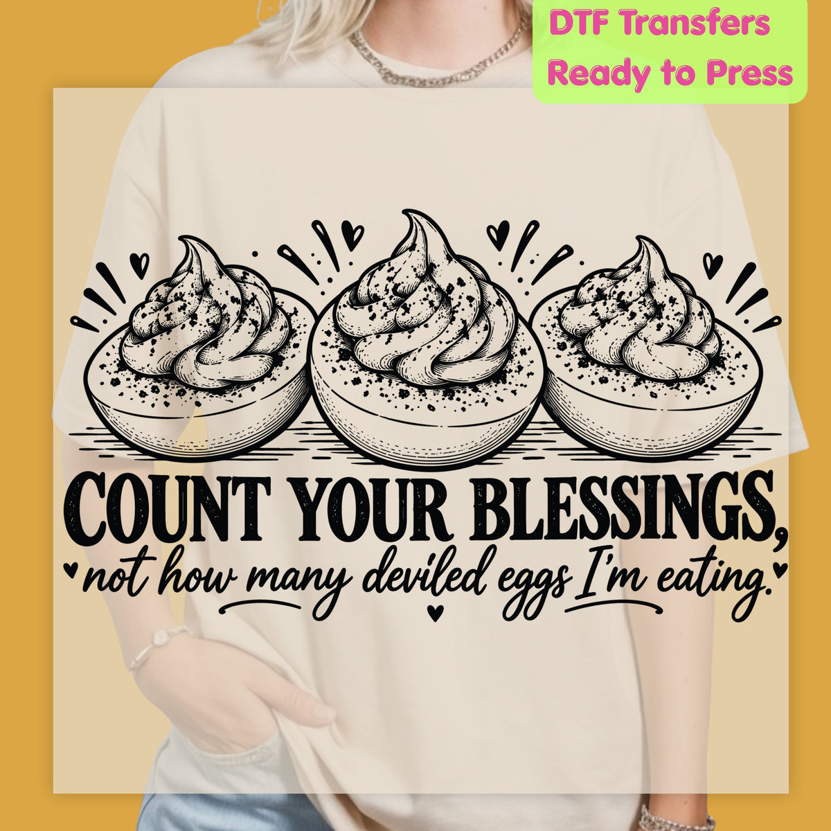 Thanksgiving DTF Transfer, Count Your Blessings, Deviled Eggs Graphic