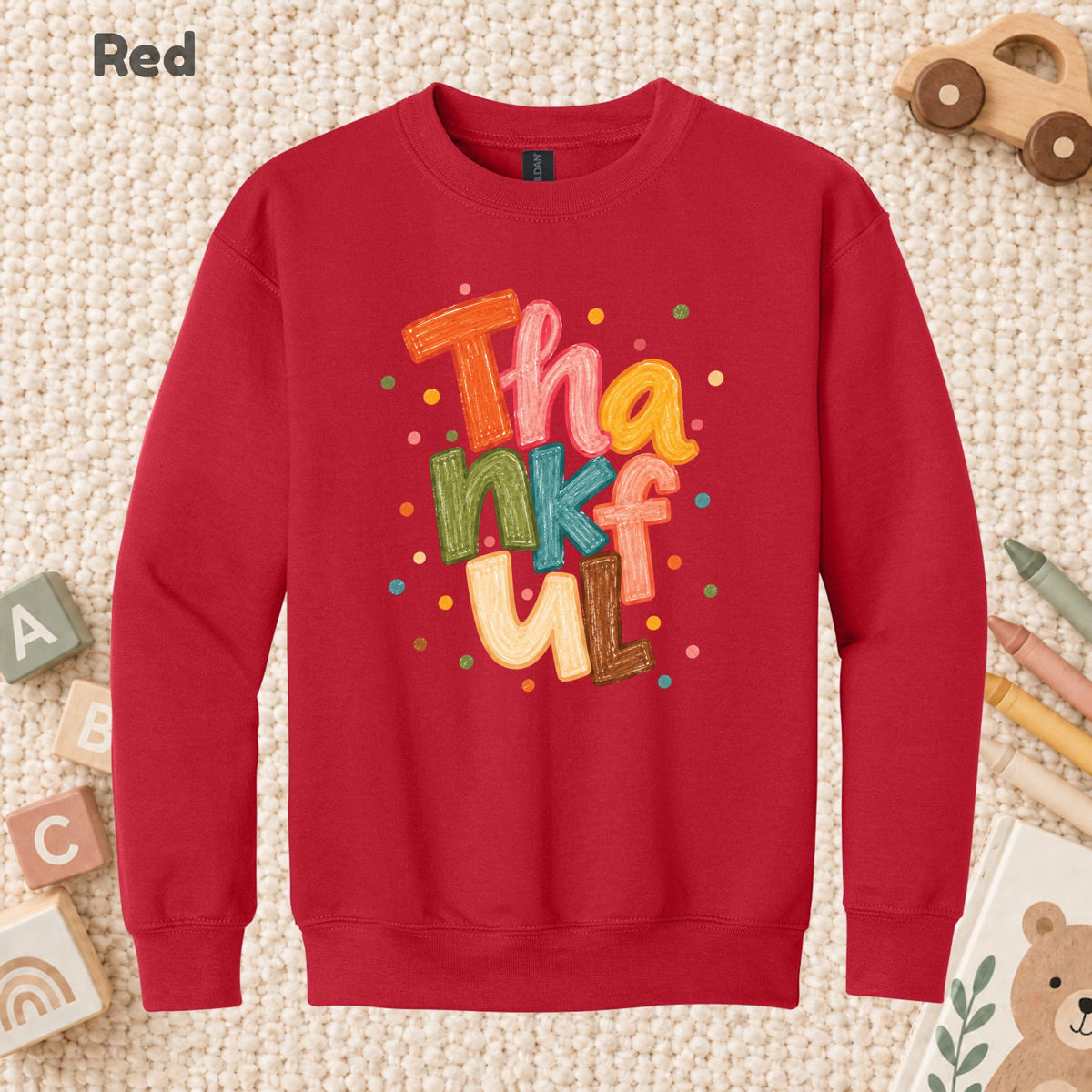 Thankful T-Shirt, Colorful Crayon Lettering Thanksgiving Tee, Fall Holiday Sweatshirt