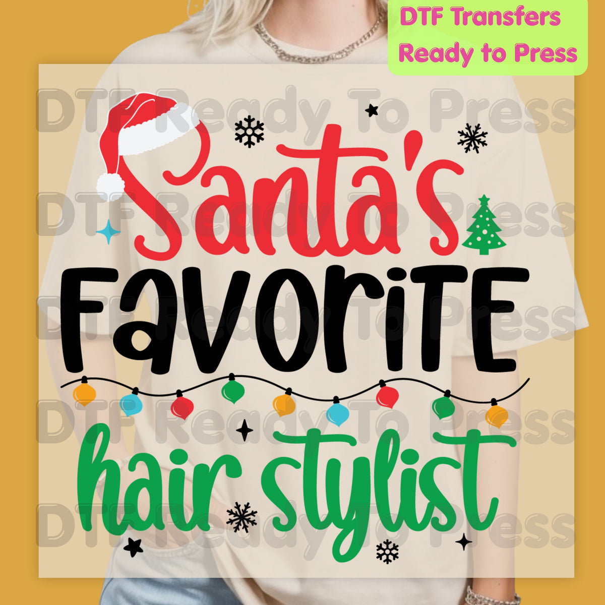 Santa's Favorite Hairstylist DTF Transfers, Christmas Salon Holiday Lights Santa Hat Ready to Press