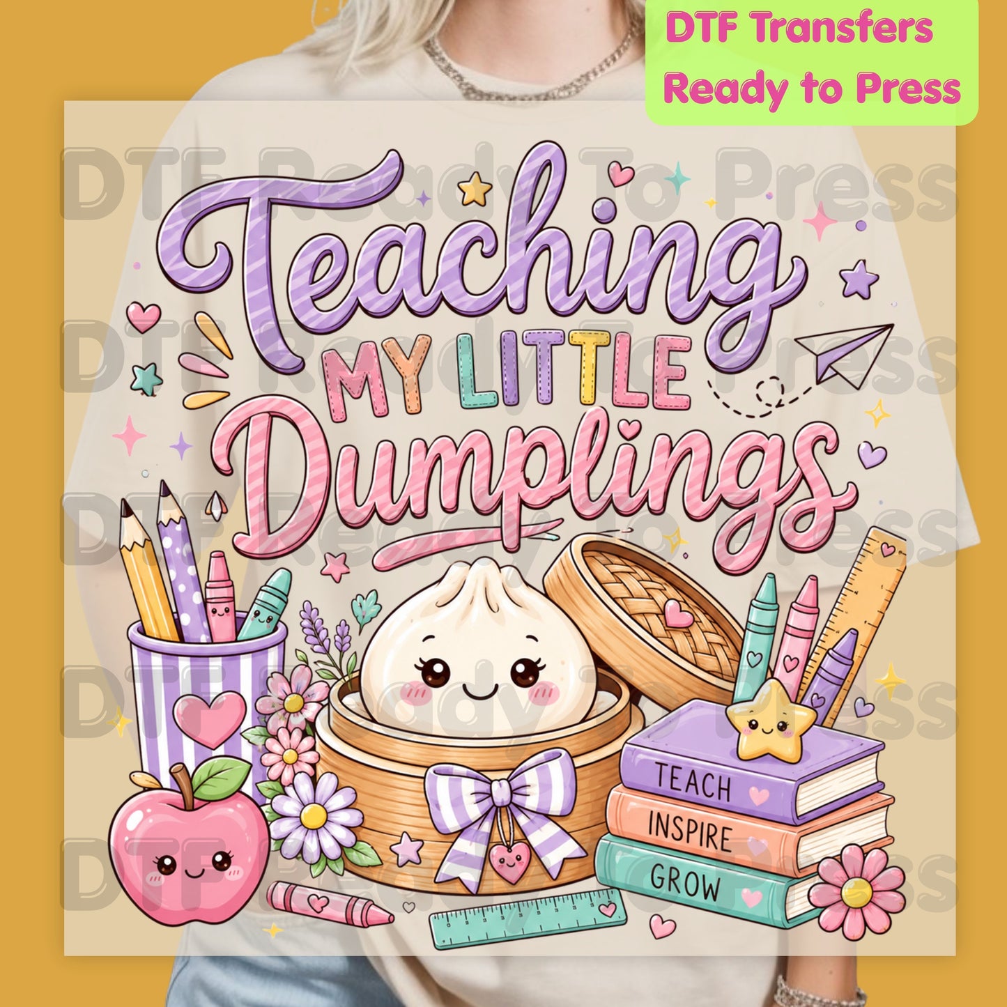 Teaching My Little Dumplings DTF Transfers, Cute Pastel Kawaii Teacher School Life Ready to Press