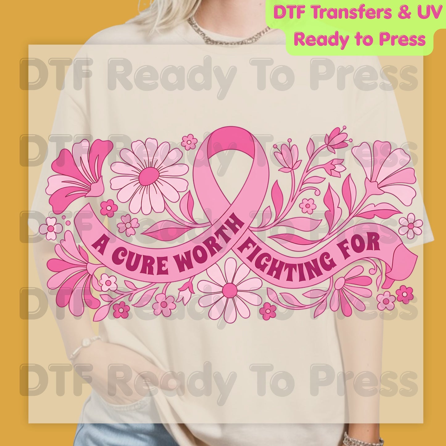 A Cure Worth Fighting For Breast Cancer Awareness DTF Transfer Ready to Press Heat Transfer Pink Floral Tee