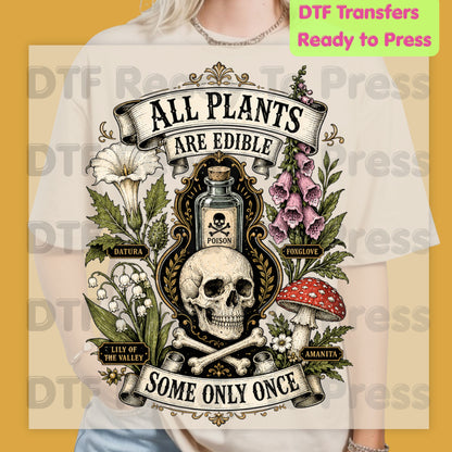 Funny Botanical DTF Transfers, All Plants Are Edible Some Only Once Poisonous Mushroom Skull Vintage Ready to Press