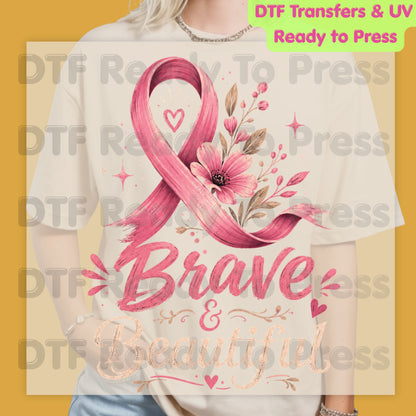 Brave and Beautiful Breast Cancer Awareness DTF Transfer Ready to Press Heat Transfer Pink Floral Ribbon Tee