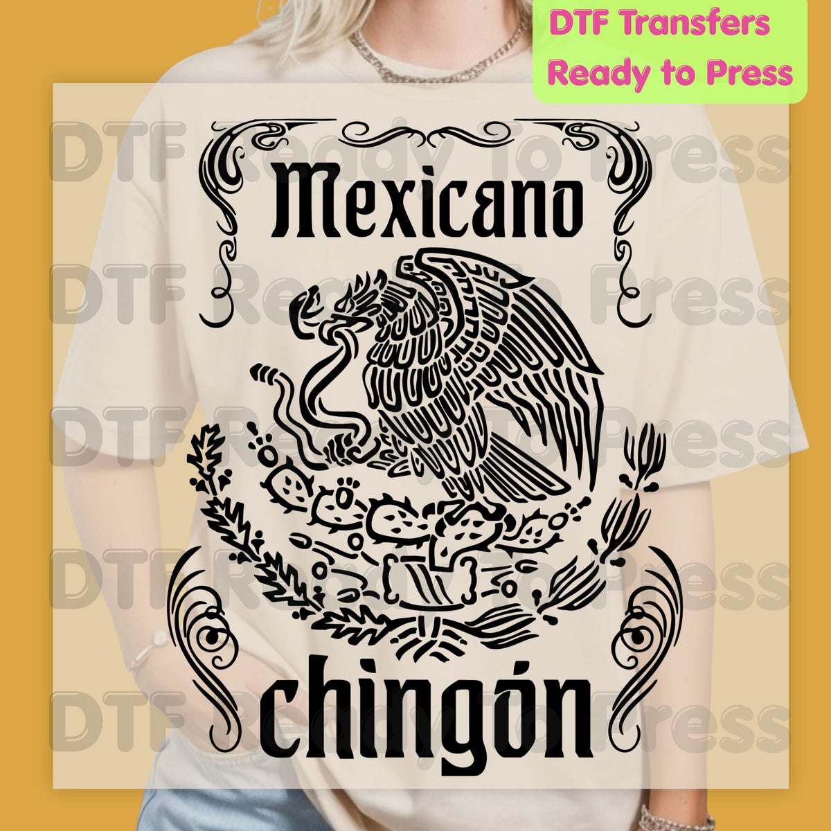 Mexicano Chingon DTF Transfers, Eagle Coat of Arms Mexican Pride Ready to Press