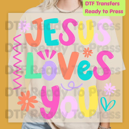 Jesus Loves You DTF Transfer Ready to Press Colorful Christian Heat Transfer For Shirts Retro Bright Faith Pastel Flower Graphic Print