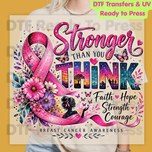 Stronger Than You Think Breast Cancer Awareness DTF Transfer Ready to Press Heat Transfer Ribbon Floral Tee