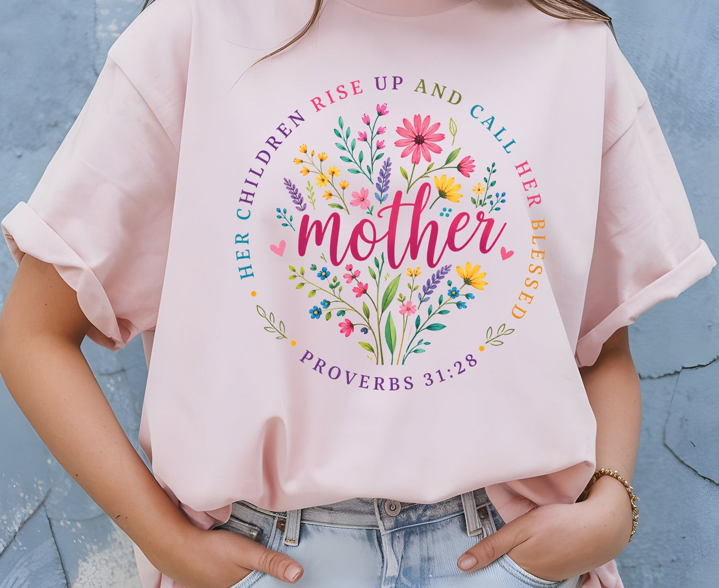 Proverbs 31:28 Mother T Shirt Christian Floral Tee Her Children Call Her Blessed Shirt Religious Mom Gift Adult Youth Toddler Baby Apparel
