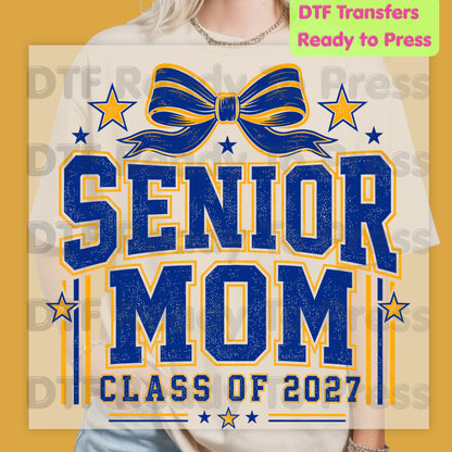 Senior Mom 2027 DTF Transfers, Royal Blue Yellow Cheer Bow Varsity Graduation Mother Ready to Press