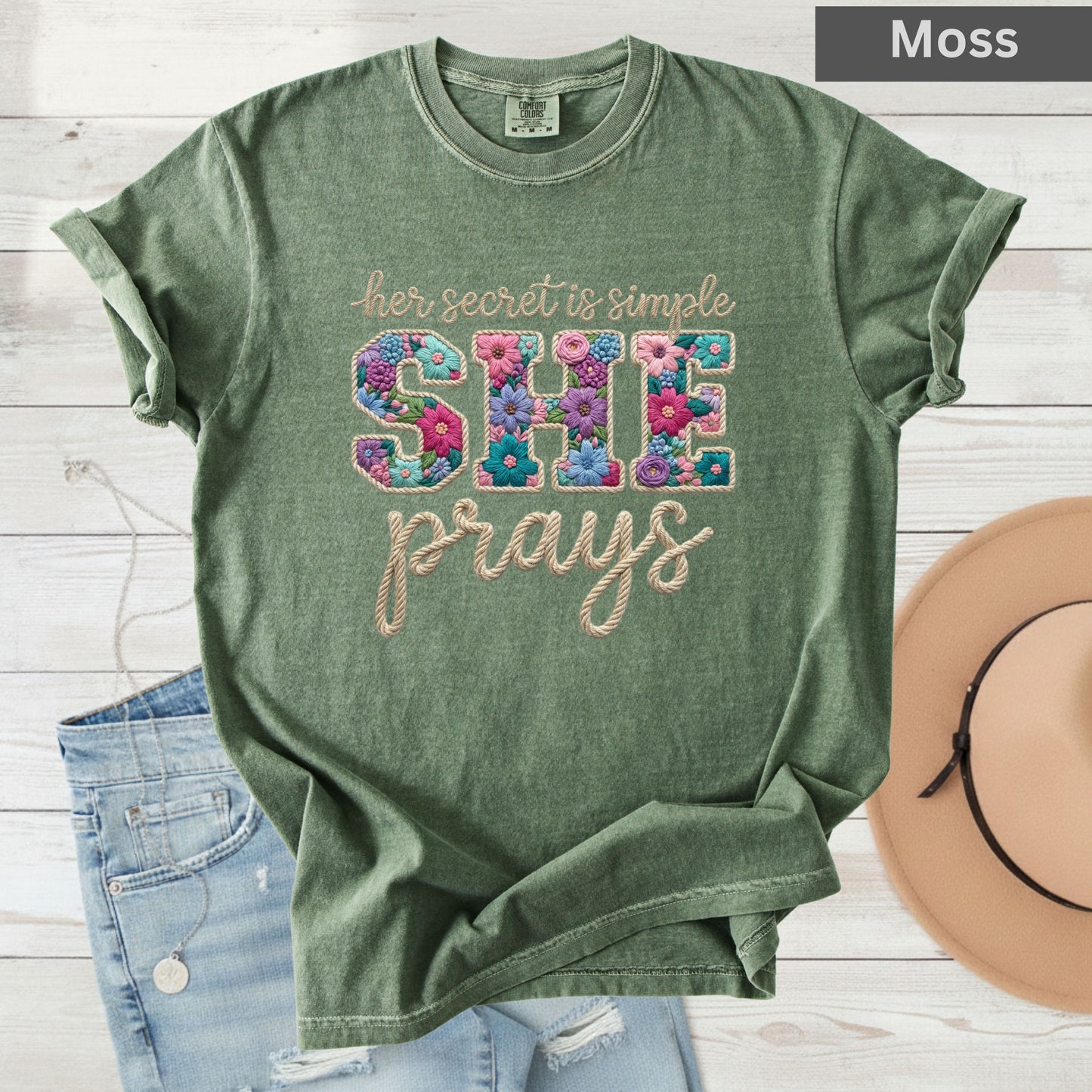 She Prays Comfort Colors T Shirt