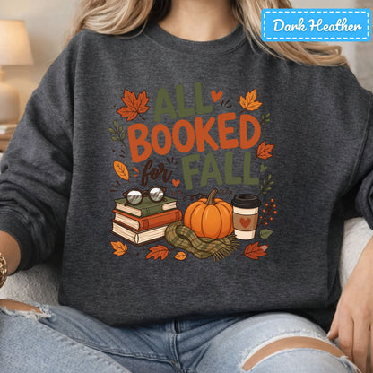 All Booked for Fall Bookish Pumpkin T-Shirt, Cozy Reading Sweatshirt