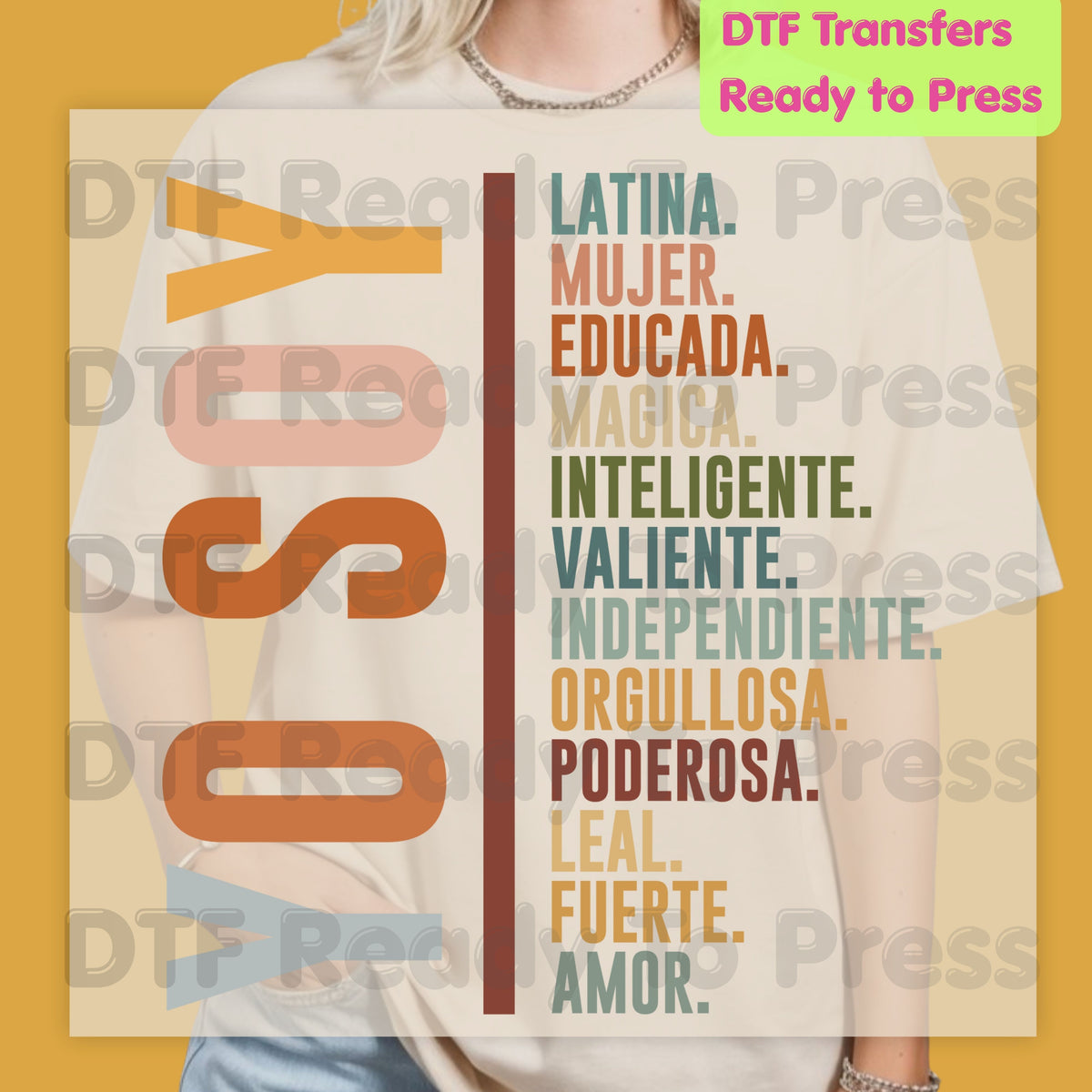 Yo Soy Latina DTF Transfers, Mujer Educada Empowered Latina Typography Ready to Press