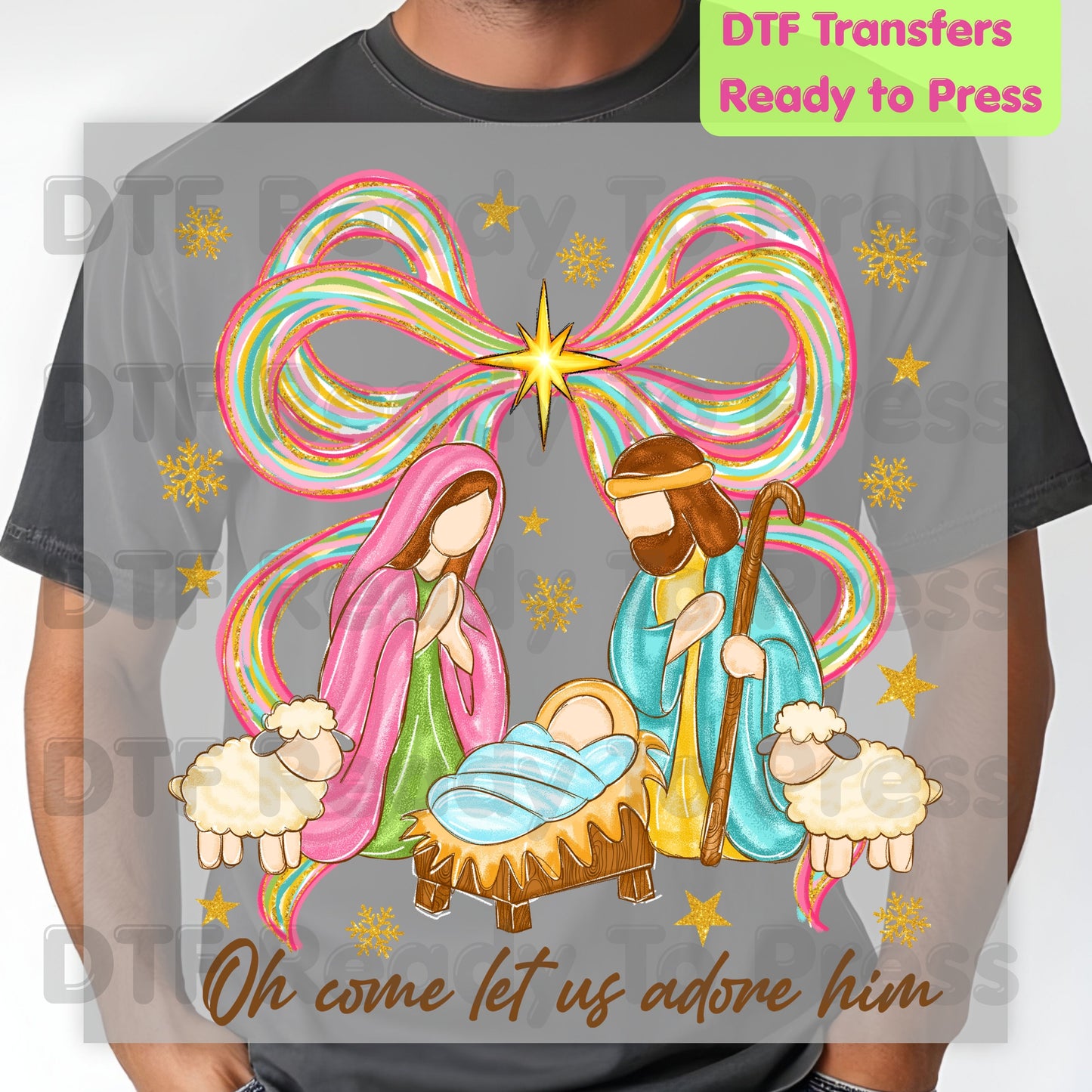 Christian Nativity Oh Come Let Us Adore Him DTF Transfer Ready to Press Nativity Scene Heat Transfer For Shirts Colorful Christmas Bow Christian Jesus Print