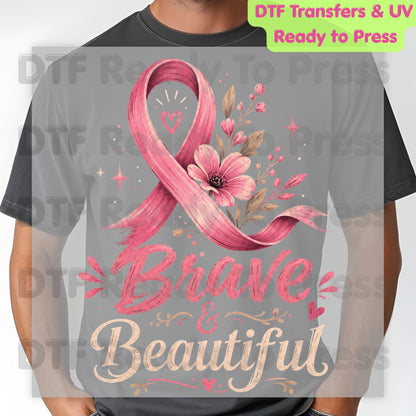 Brave and Beautiful Breast Cancer Awareness DTF Transfer Ready to Press Heat Transfer Pink Floral Ribbon Tee