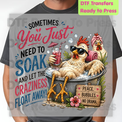 Funny Chicken DTF Transfers, Relaxing Spa Chicken Sarcastic Quote Summer Ready to Press
