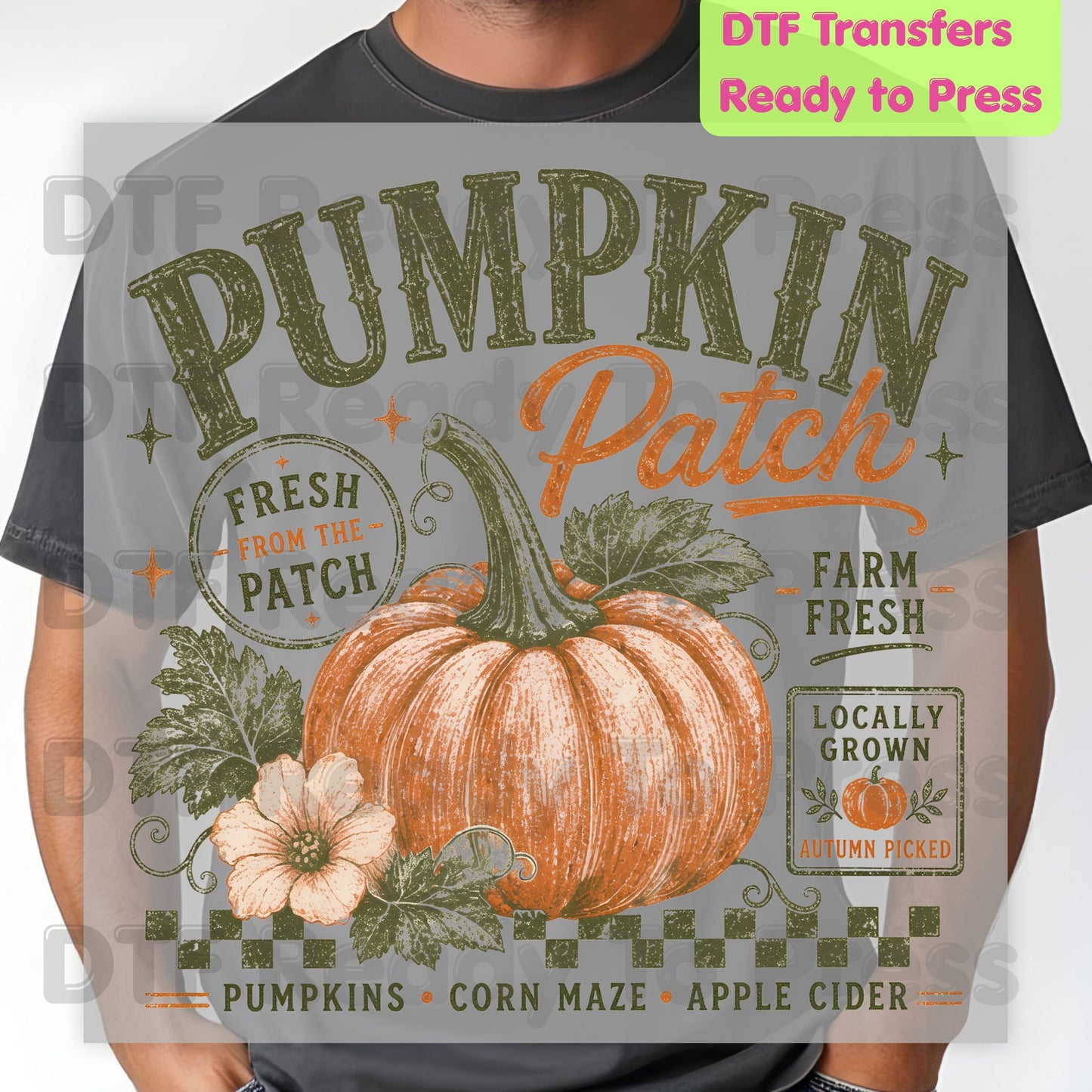 Halloween Pumpkin Patch DTF Transfer Ready to Press Farm Fresh Autumn Heat Transfer For Shirts Vintage Fall Pumpkin Graphic Print Locally Grown