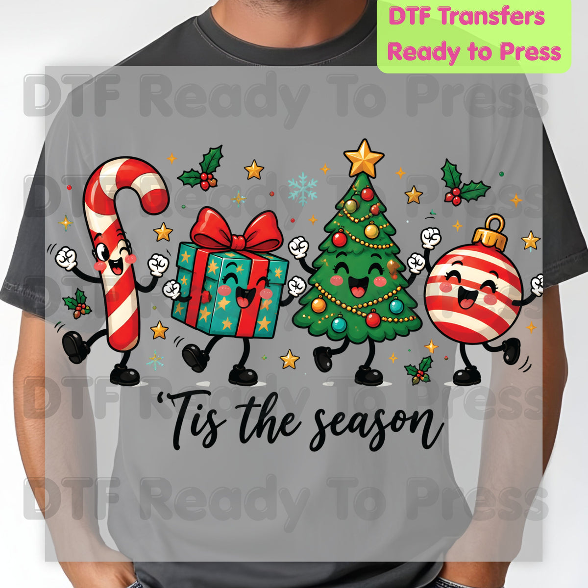 Christmas DTF Transfer, Tis the Season Cute Characters, Candy Cane and Gift Ornaments