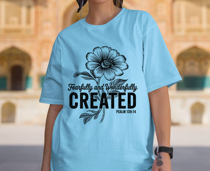 Fearfully Wonderfully Created T Shirt Psalm 139:14 Christian Floral Tee Faith Shirt Adult Youth Toddler Baby Religious Gift Bible Verse Tee