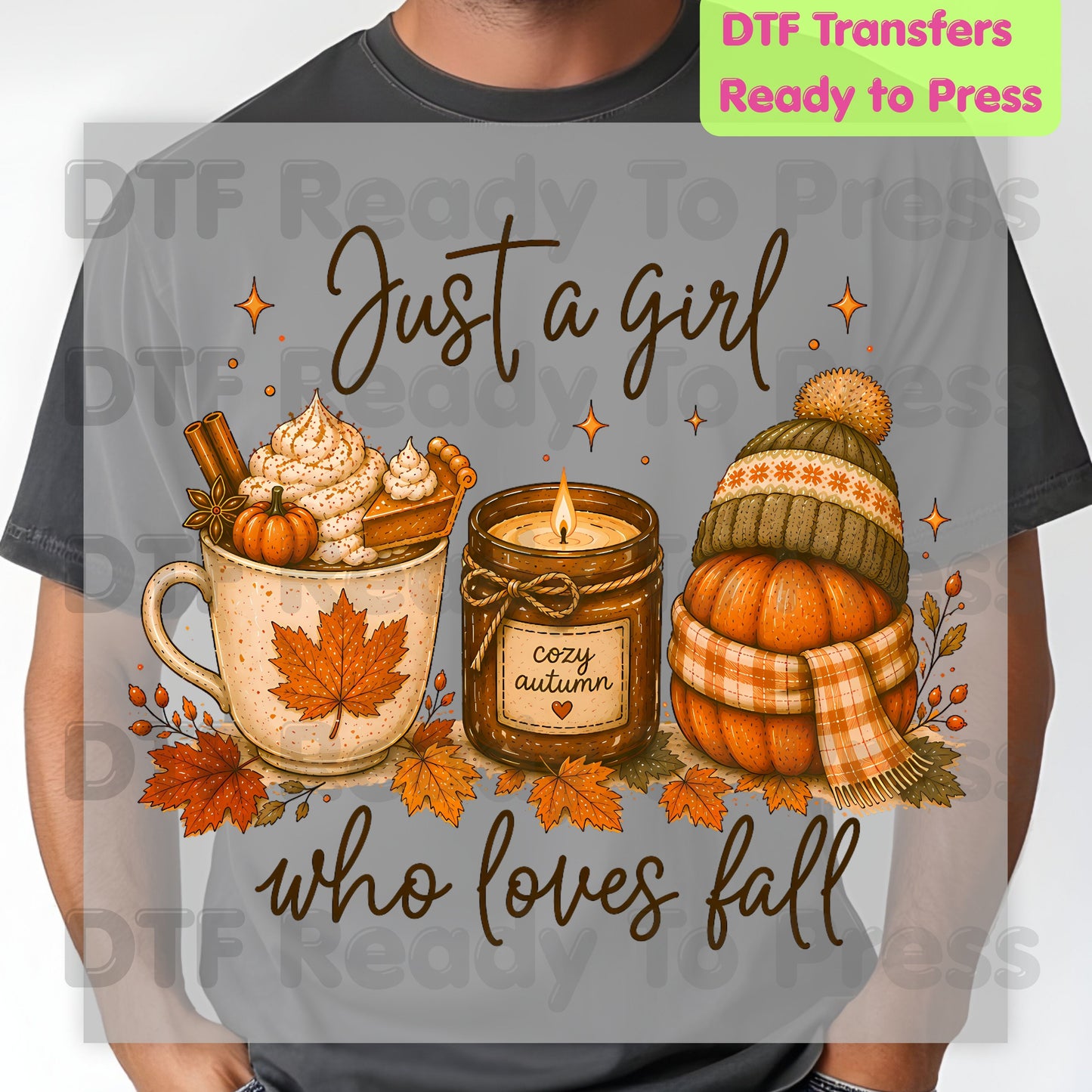 Just A Girl Who Loves Fall DTF Transfer Ready to Press