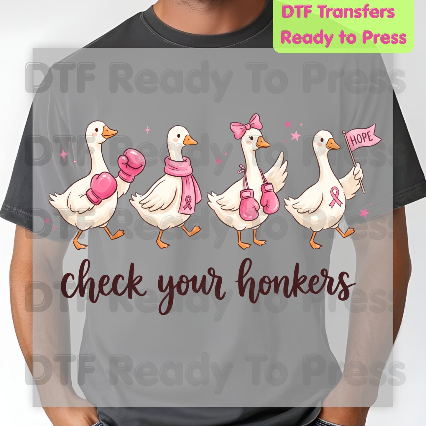 Check Your Honkers Ducks DTF Transfers, Pink Ribbon Boxing Gloves Geese Breast Cancer Awareness Ready to Press