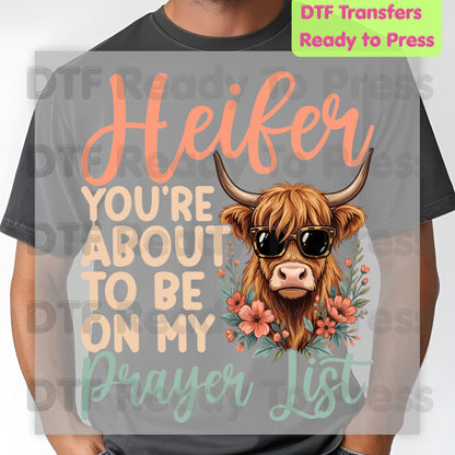 Sassy Highland Cow DTF Transfers, You're About to Be on My Prayer List Sunglasses Floral Country Western Ready to Press