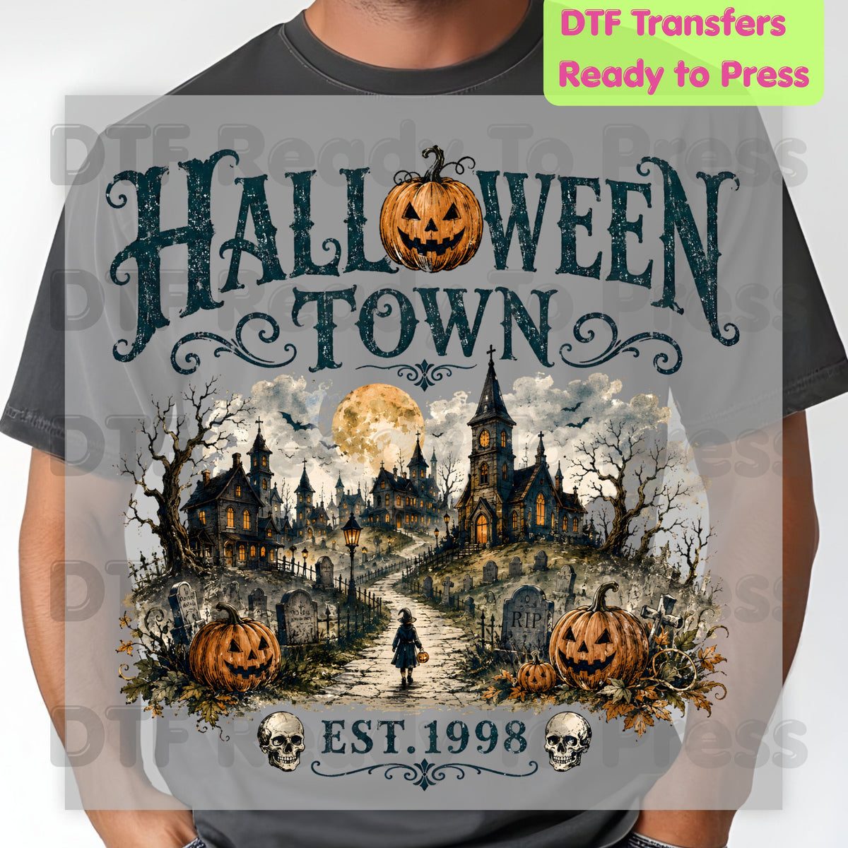 Halloween Town DTF Transfers, Est 1998 Spooky Pumpkin Vintage Haunted Town Ready to Press