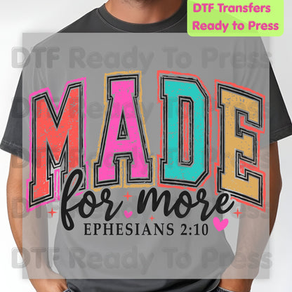 Made For More Christian DTF Transfer Ready to Press Ephesians 2 10 Heat Transfer For Shirts Christian Bible Verse Colorful Varsity Bright Print