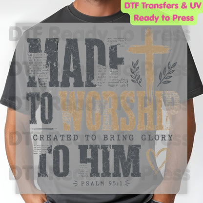 Made to Worship Created to Bring Glory to Him DTF Transfer