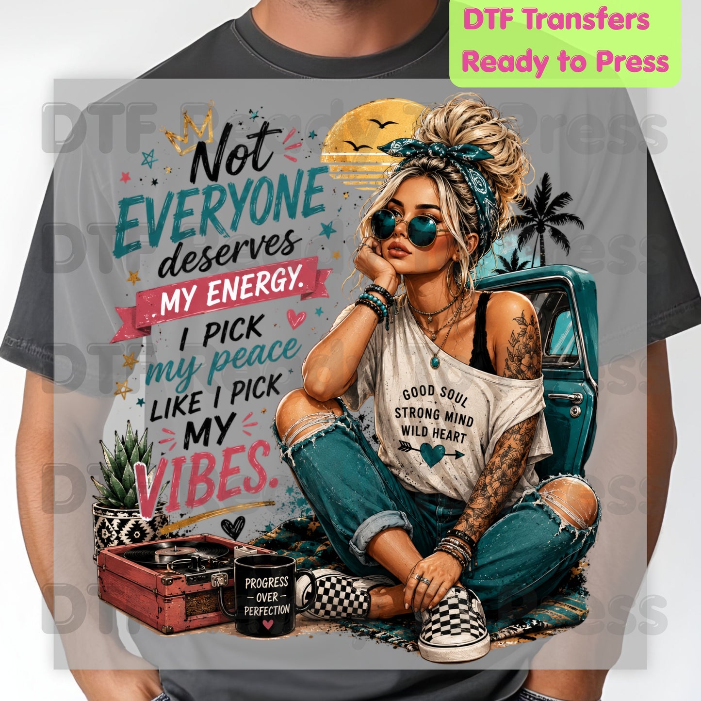 Not Everyone Deserves My Energy DTF Transfers, Boho Girl Sassy Quote Vintage Vibe Ready to Press