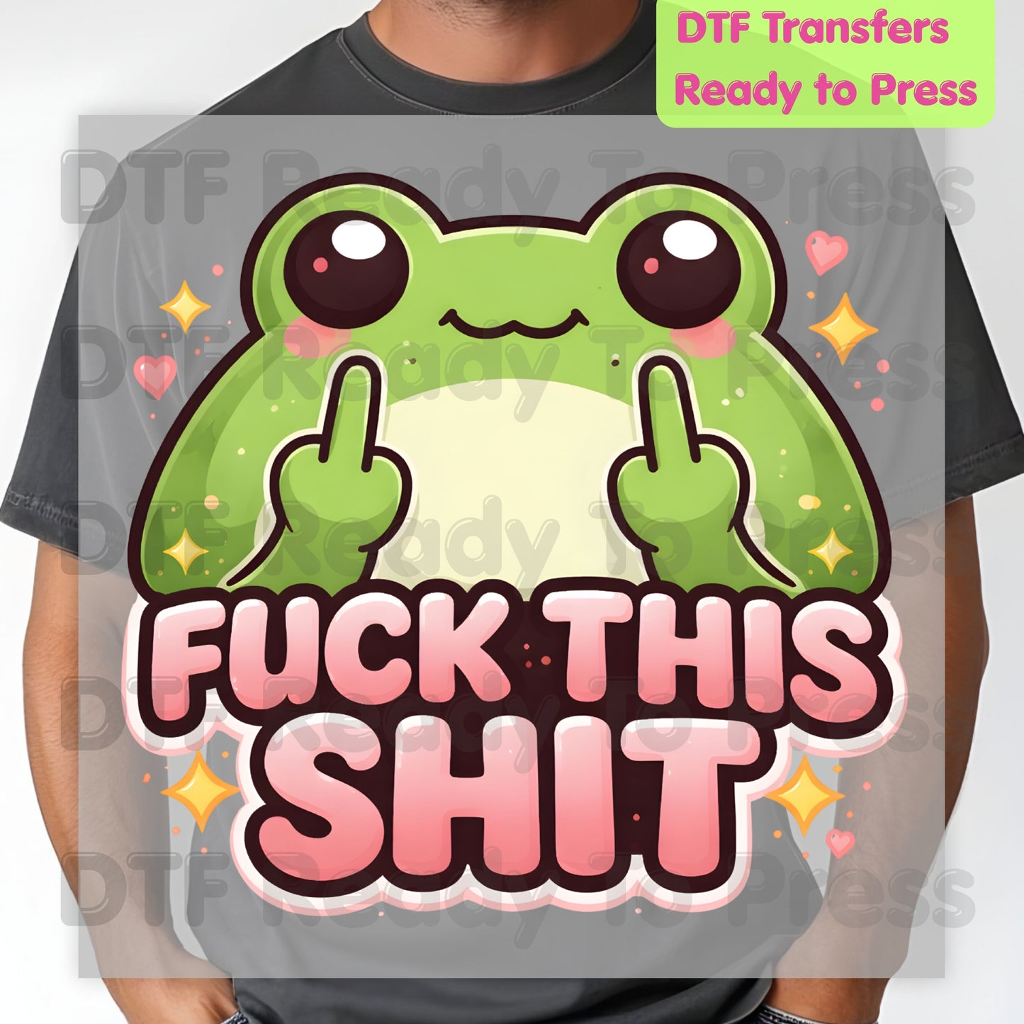 Fck This Shit Frog DTF Transfers, Middle Fingers Green Toad Sparkles Sarcastic Ready to Press