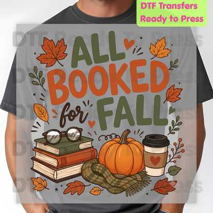 Fall DTF Transfer Ready to Press All Booked for Fall Cozy Reading Design Pumpkin and Coffee Graphics Heat Transfer for Shirts Autumn Vibes