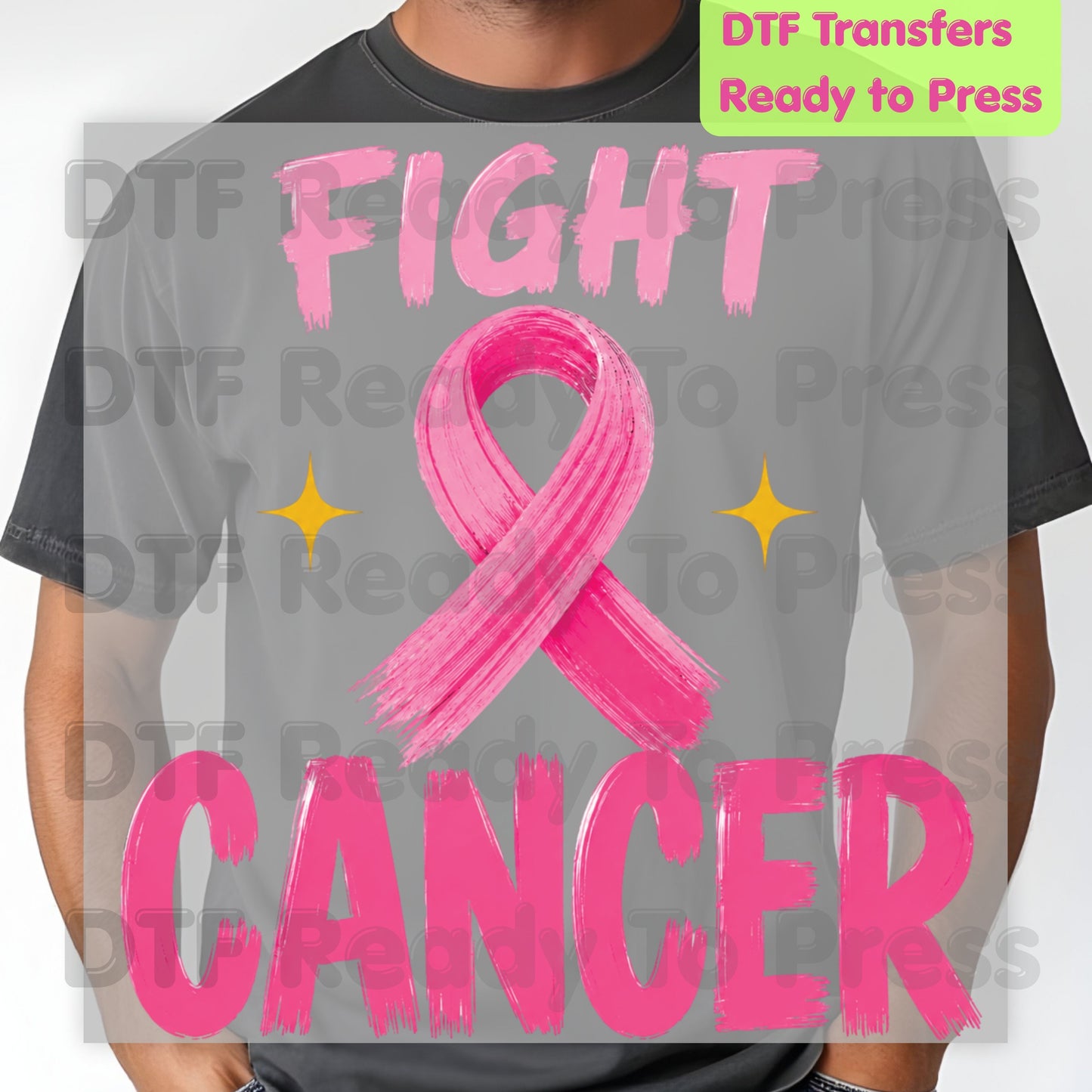 Fight Cancer DTF Transfer Ready to Press Pink Ribbon Awareness Heat Transfer Tee Print Direct to Film Transfer