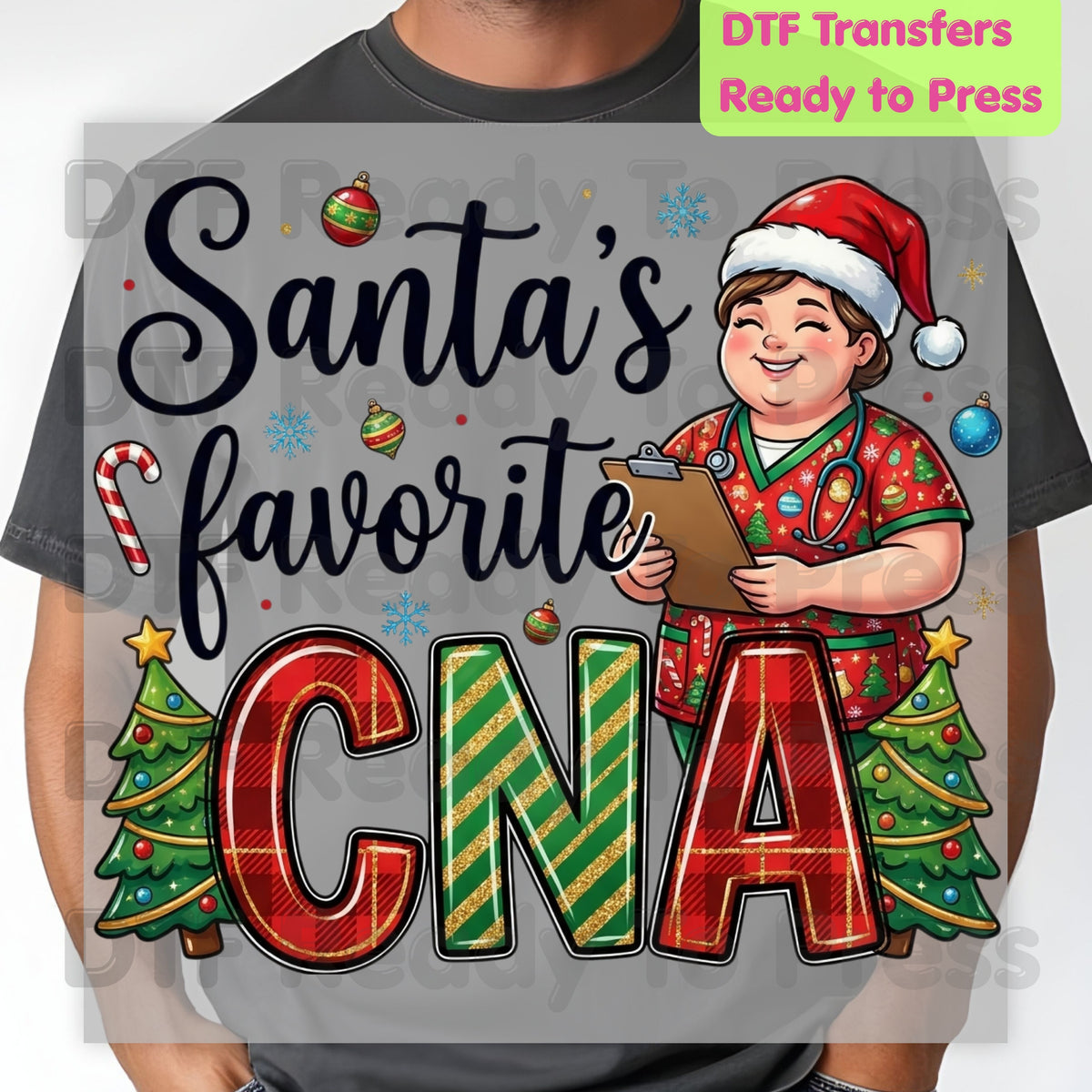 Santa's Favorite CNA DTF Transfers, Christmas Medical Nursing Clipboard Tree Holiday Ready to Press