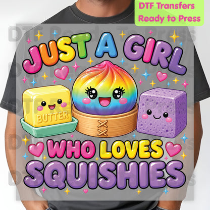 Squishy Lover DTF Transfer, Just a Girl Who Loves Squishies