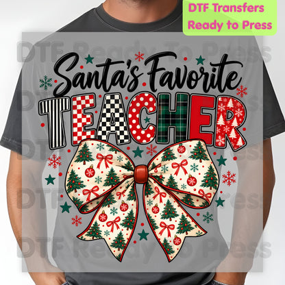 Santa's Favorite Teacher DTF Transfers, Christmas School Tree Bow Plaid Holiday Ready to Press