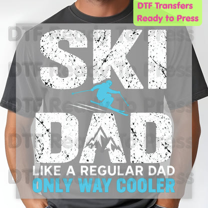 Skiing DTF Transfer, Ski Dad Only Way Cooler, Skier Silhouette Graphic