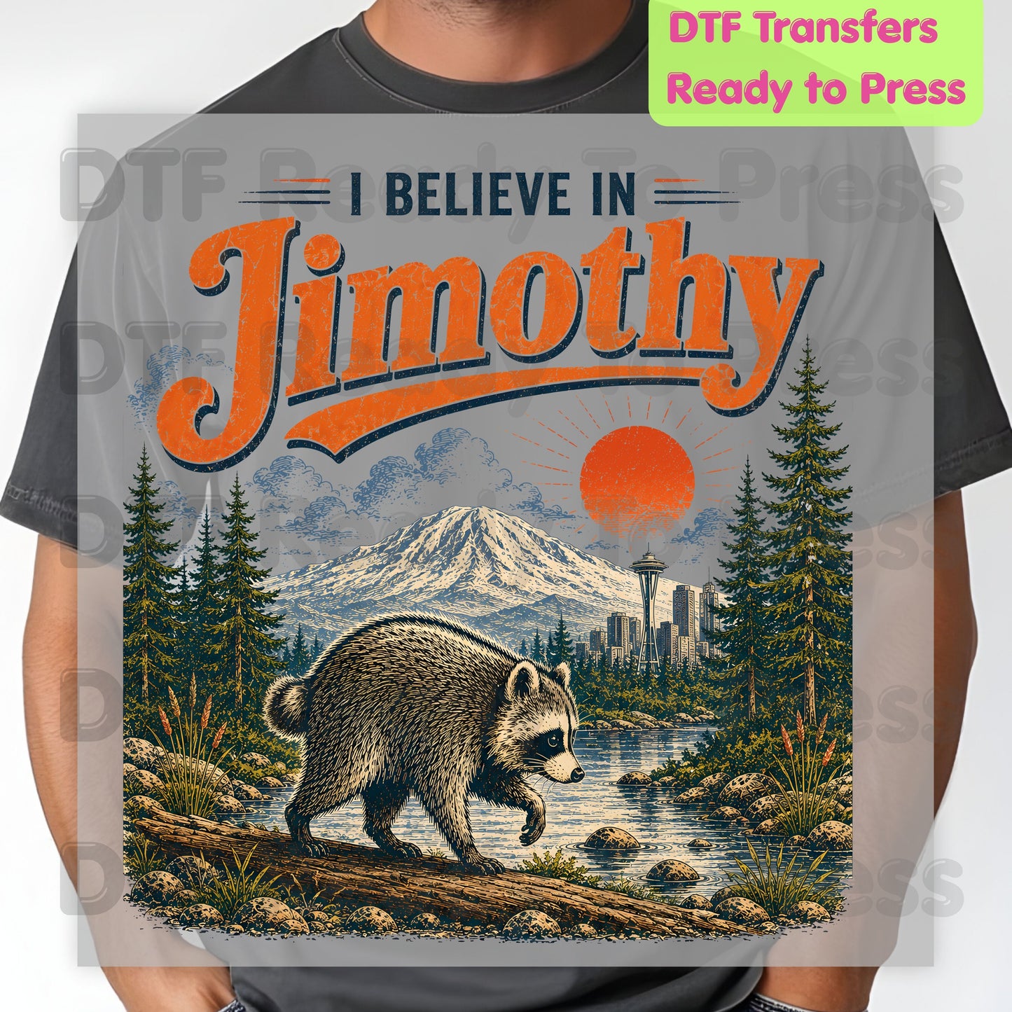 I Believe In Jimothy DTF Transfer Ready to Press