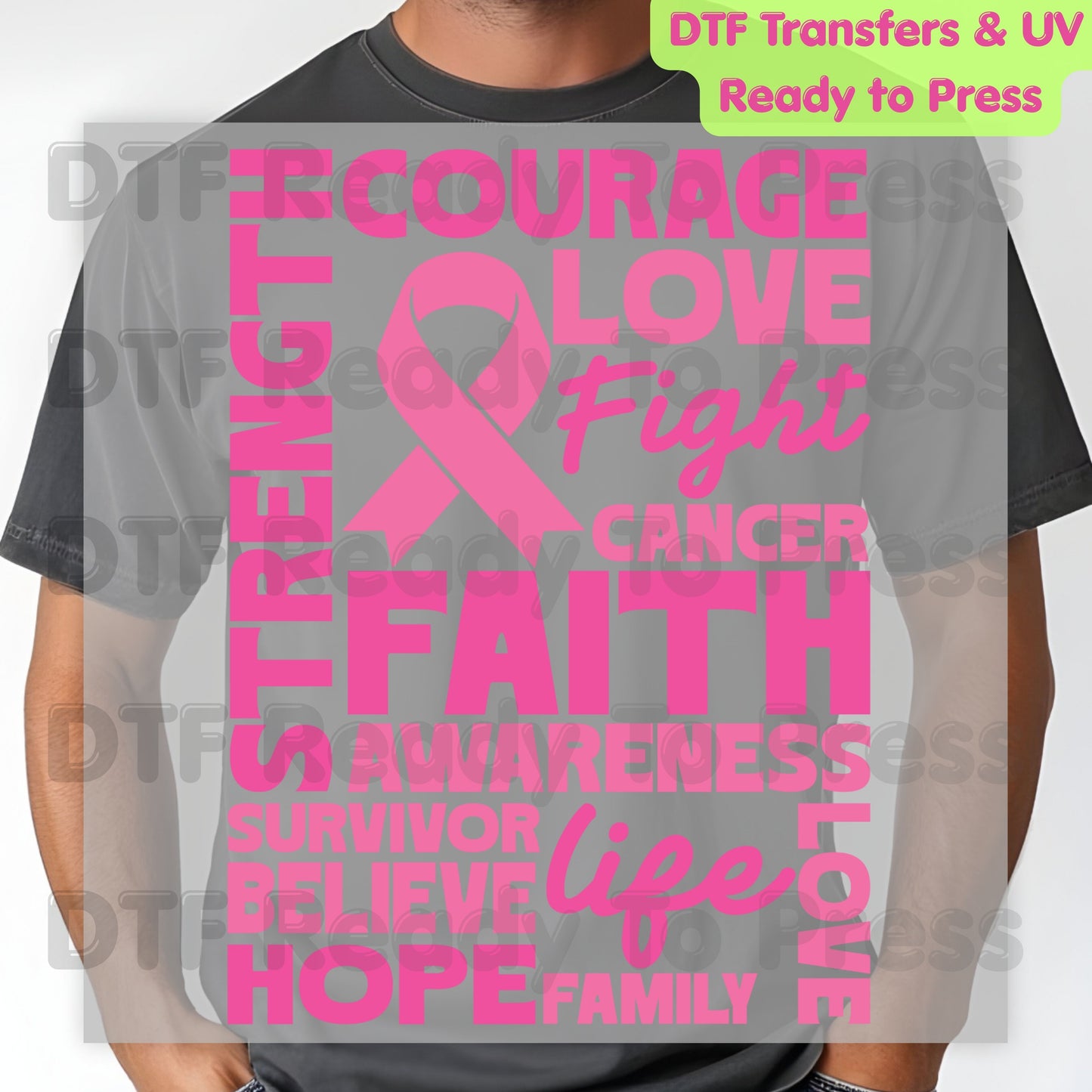 Courage Love Faith Breast Cancer Awareness DTF Transfer Ready to Press Heat Transfer Pink Ribbon Words Tee