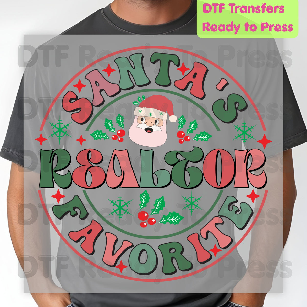 Santa's Favorite Realtor DTF Transfers, Christmas Real Estate Retro Circle Graphic Ready to Press