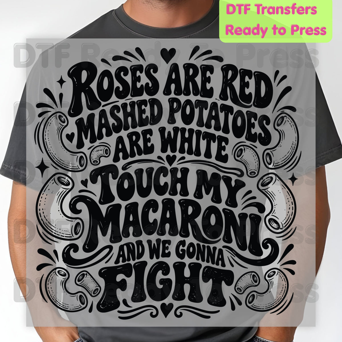 Thanksgiving DTF Transfer, Touch My Macaroni Funny Thanksgiving Poem