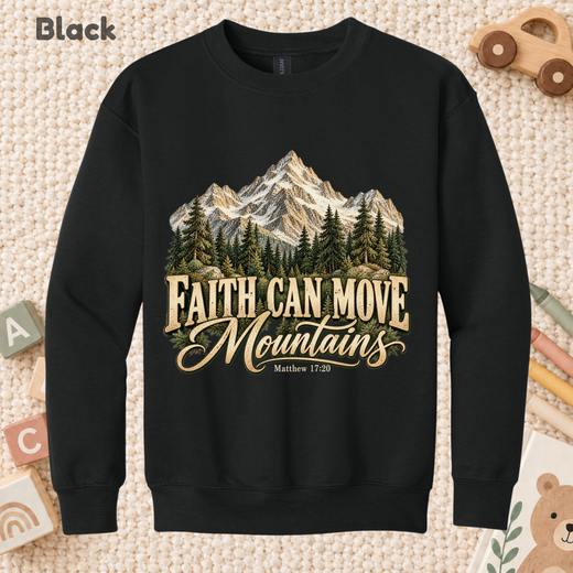 Faith Can Move Mountain Shirts for Hiking Adventure Christian Sweatshirts for Adult Youth Long Sleeve T Shirts