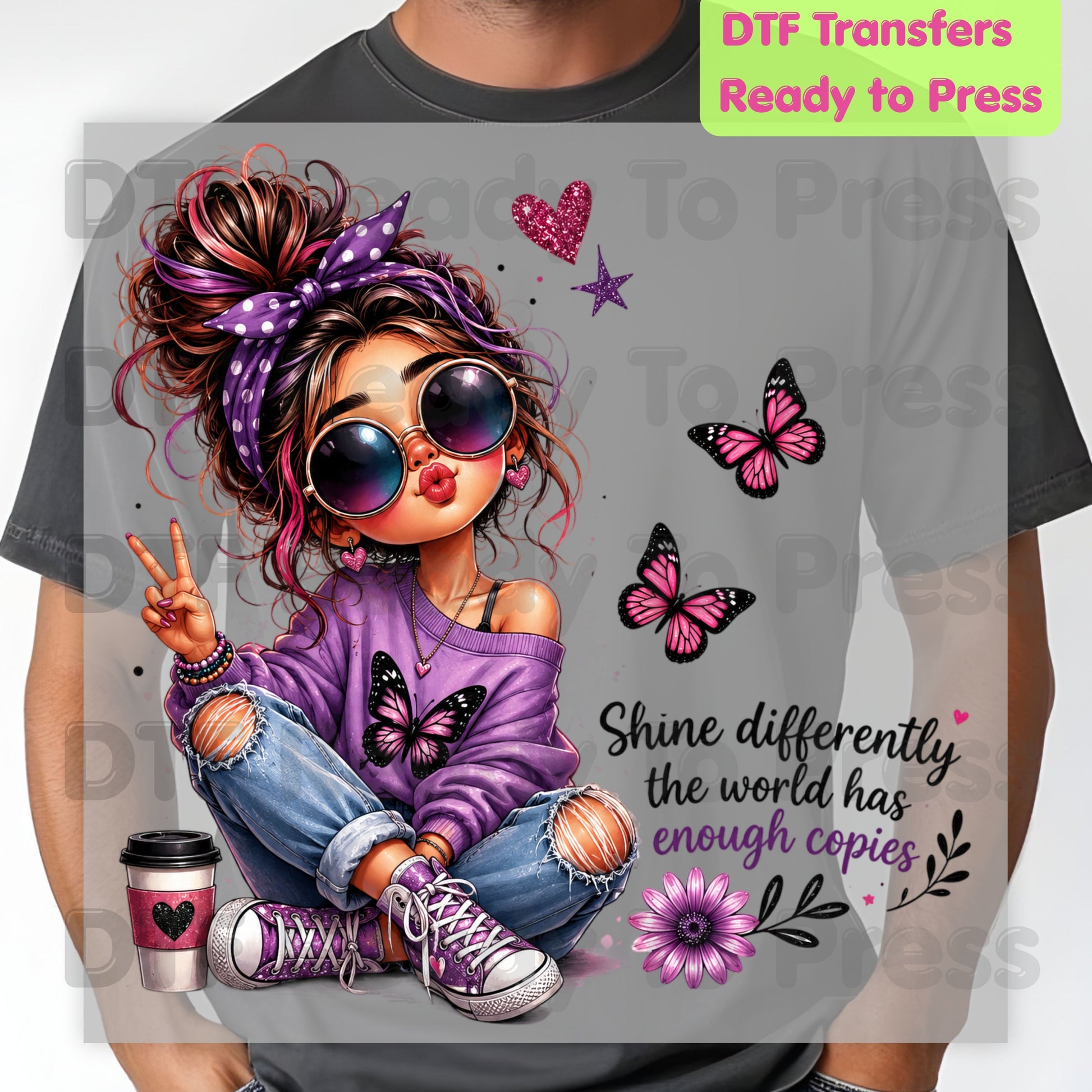 Shine Differently DTF Transfers, Purple Messy Bun Girl Butterfly Coffee Quote Ready to Press