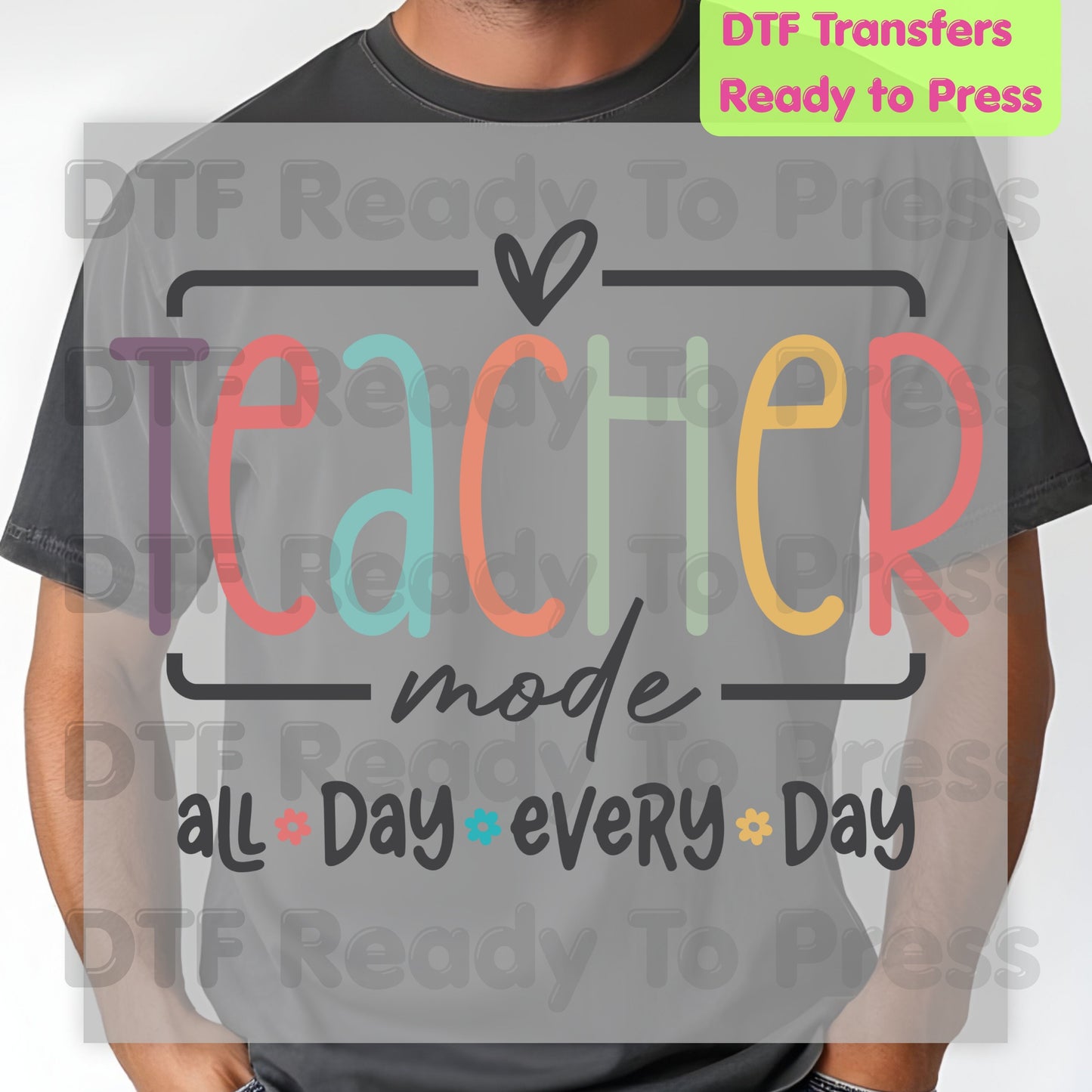 Teacher Mode All Day DTF Transfers, Pastel Rainbow School Teacher Education Ready to Press