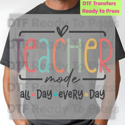 Teacher Mode All Day DTF Transfers, Pastel Rainbow School Teacher Education Ready to Press