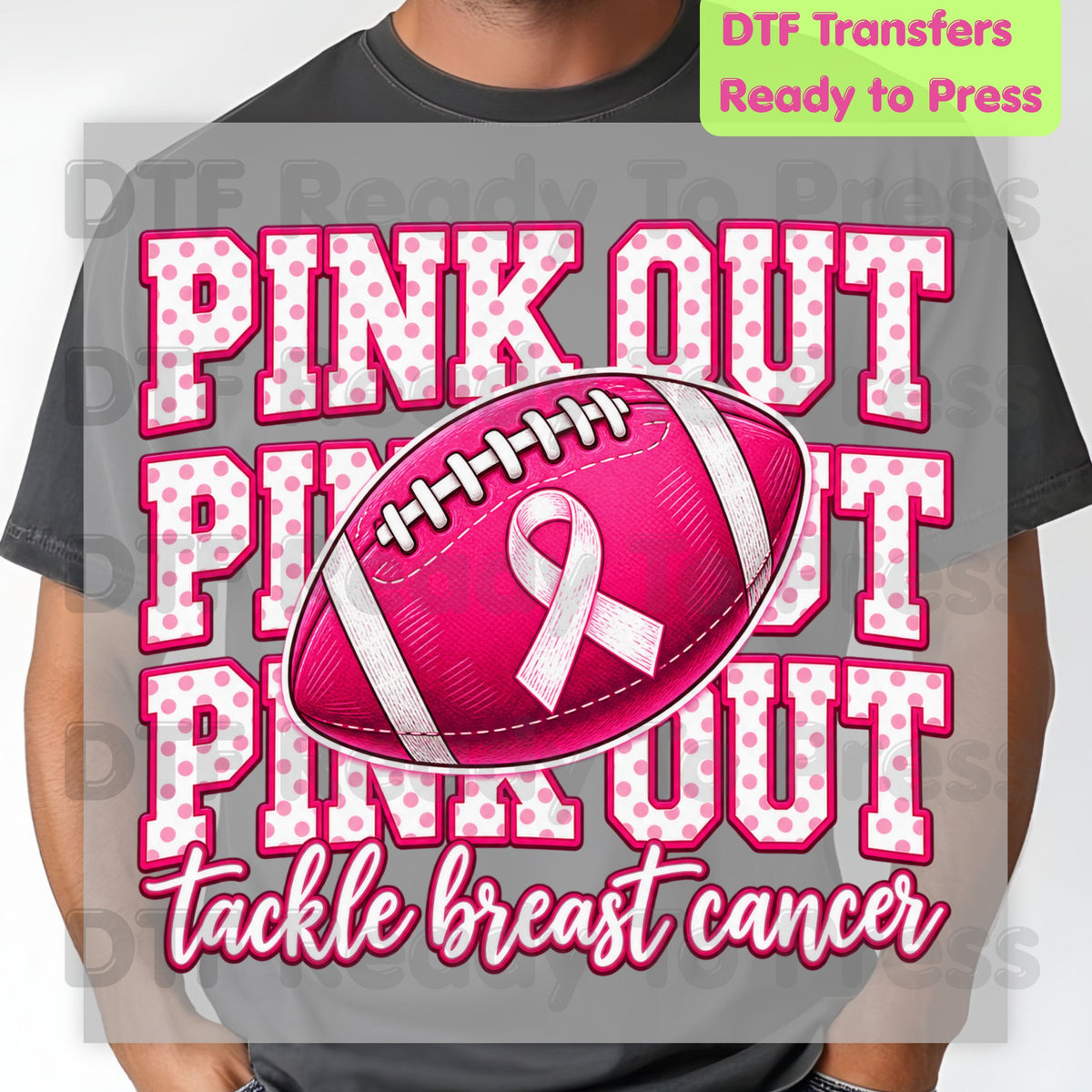 Pink Out DTF Transfers, Tackle Breast Cancer Awareness Football Polka Dot Pink Ready to Press