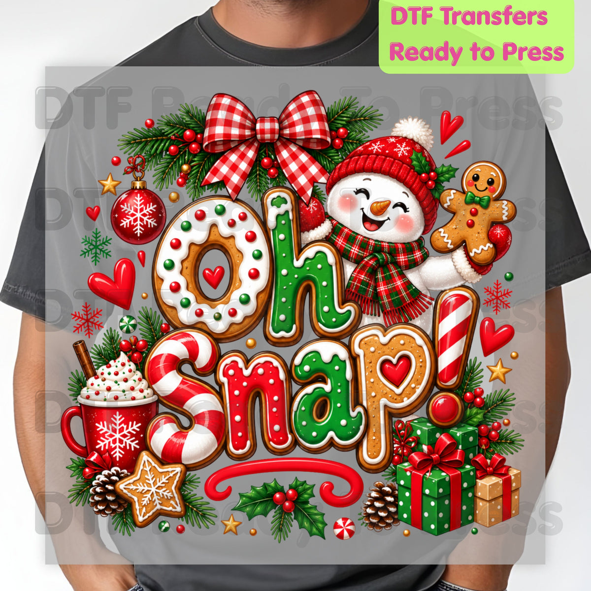 Gingerbread Snowman Christmas DTF Transfers, Oh Snap Cute Holiday Cookie Ready to Press