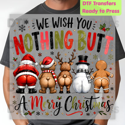 Funny Christmas DTF Transfers, Nothing Butt a Merry Christmas Santa Bear Reindeer Snowman Gingerbread Ready to Press