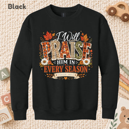 Praise Him Every Season T-Shirt, Psalm 145:2 Christian Thanksgiving Tee, Faith Sweatshirt